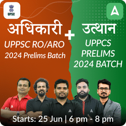 UPPCS & RO/ARO Prelims 2024 Combo Batch Based on the Latest Exam Pattern by Adda247 PCS