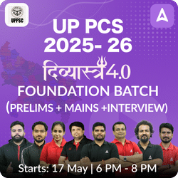 UPPCS Foundation 2025- 26 Online Coaching ( P2I) दिव्यास्त्र 4.0 Batch Based on the Latest Exam Pattern by Adda247 PCS