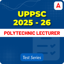 UPPSC Polytechnic Lecturer 2025-26 Mock Test