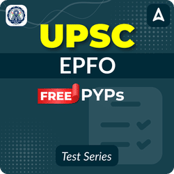 UPSC EPFO Free PYP Mock Tests