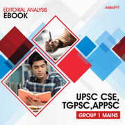Addapedia Monthly Editorial Analysis for UPSC CSE, TGPSC & APPSC Group I Mains