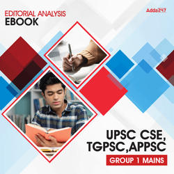 Addapedia Monthly Editorial Analysis for UPSC CSE, TGPSC & APPSC Group I Mains