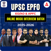UPSC EPFO 2025 EO/AO & APFC | ONLINE MOCK INTERVIEW BATCH BY ADDA 247