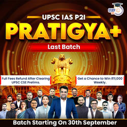 UPSC IAS Live GS Foundation 2025 P2I Pratigya+ Last Batch