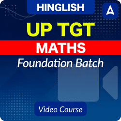 UPTGT MATHS FOUNDATION BATCH | HINGLISH | Video Course by ADDA247