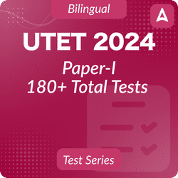 UTET Paper-I 2024 Mock Test, Complete Bilingual online Test Series by Adda247