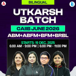 Utkarsh Batch | CAIIB JUNE 2026 | ABM+ABFM+BFM+BRBL | Bilingual | Online Live Classes by Adda 247