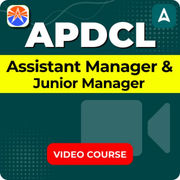 APDCL Assistant Manager & Junior Manager 2026 | Video Course BY Adda247