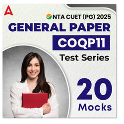 NTA CUET (PG) General Paper COQP11 ACE Test Series | Online Test Serie By Adda247