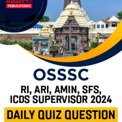 OSSSC RI, ARI, AMIN, SFS, ICDS Supervisor 2024 Daily Quiz Question Bank PDF