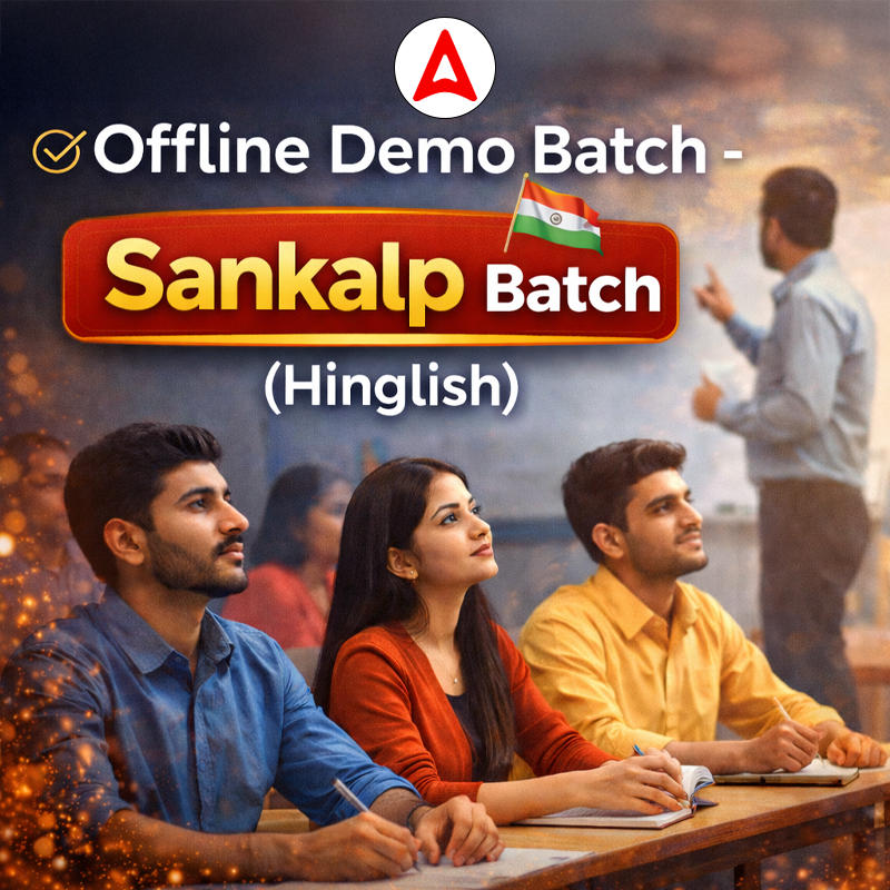 Offline Demo Batch - Sankalp Batch (Hinglish) | Offline Classes By Adda 247