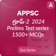APPSC Group 2 Prelims 2024 | Online Test Series (Telugu & English) By Adda247 Telugu