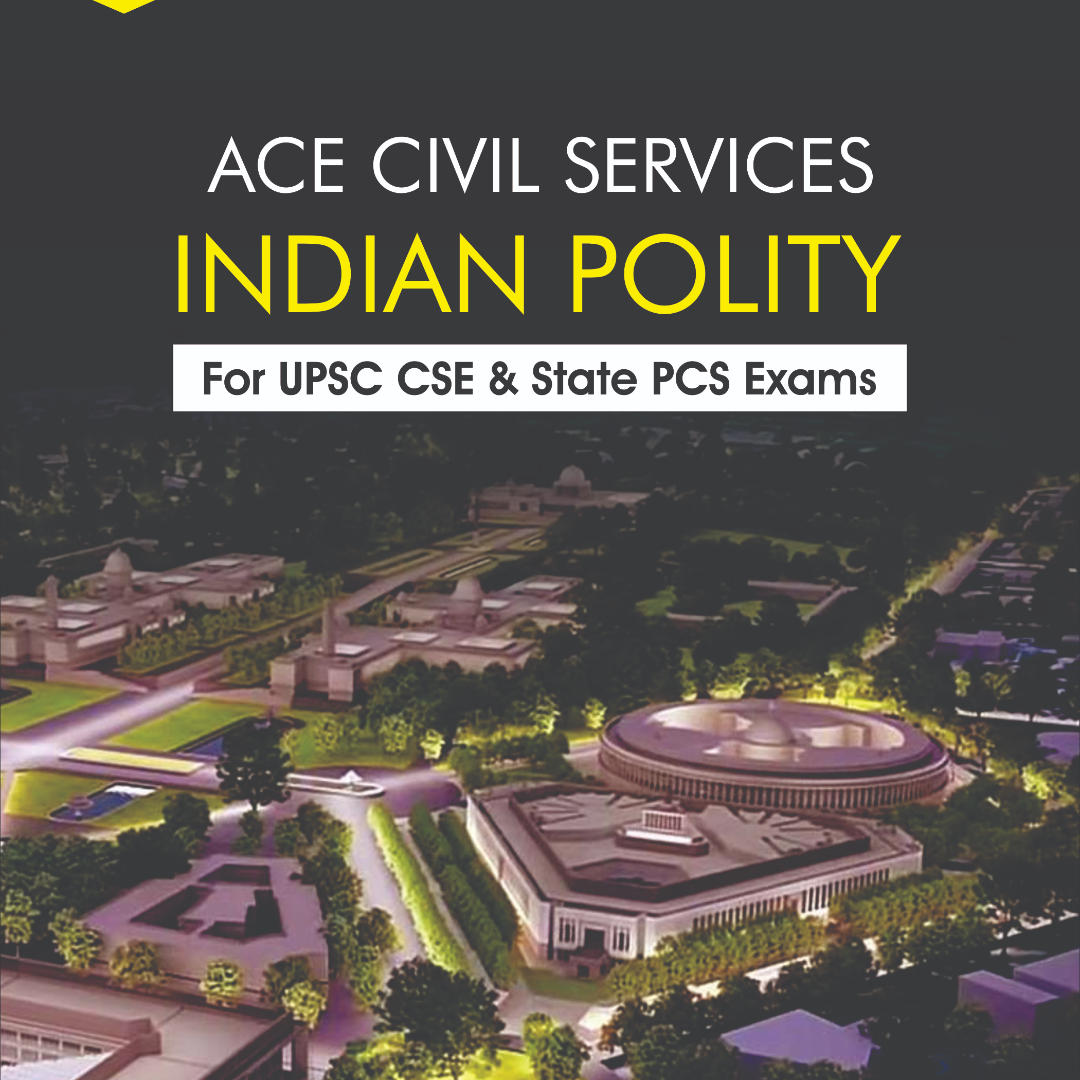 ACE Civil Services-Indian Polity for APSC, UPSC & other State PCS Exams(English Printed Edition) By Adda247