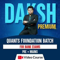 Daksh Premium | Quants Foundation Batch for Bank Exams | Pre + Mains | Video Course by Adda 247