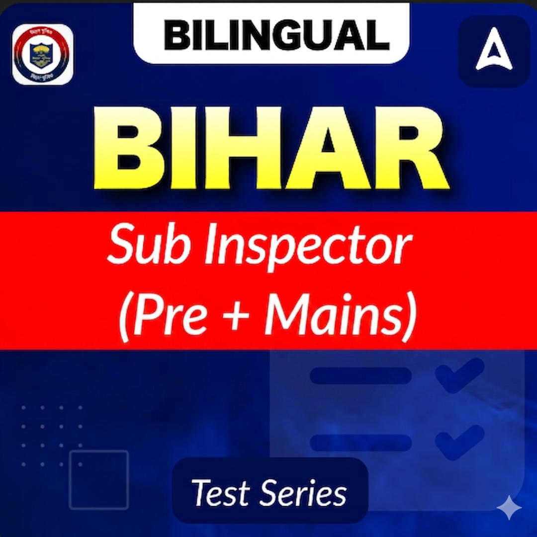 Bihar Police SI Mock Test 2025 (Pre+Mains)