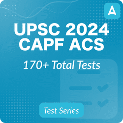 UPSC CAPF ACs 2024 | Online Test Series By Adda247