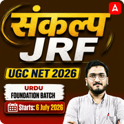संकल्प JRF | UGC NET 2026 | Urdu Foundation Batch I Online Live Classes by Adda247