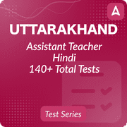 Uttarakhand Assistant Teacher Hindi Mock Test