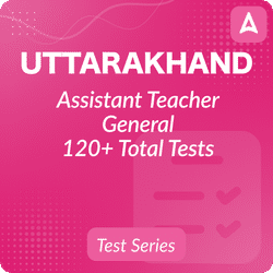 Uttarakhand Assistant Teacher General, Complete Bilingual online Test Series by Adda247
