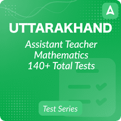 Uttarakhand Assistant Teacher Mathematics Mock Test 2024