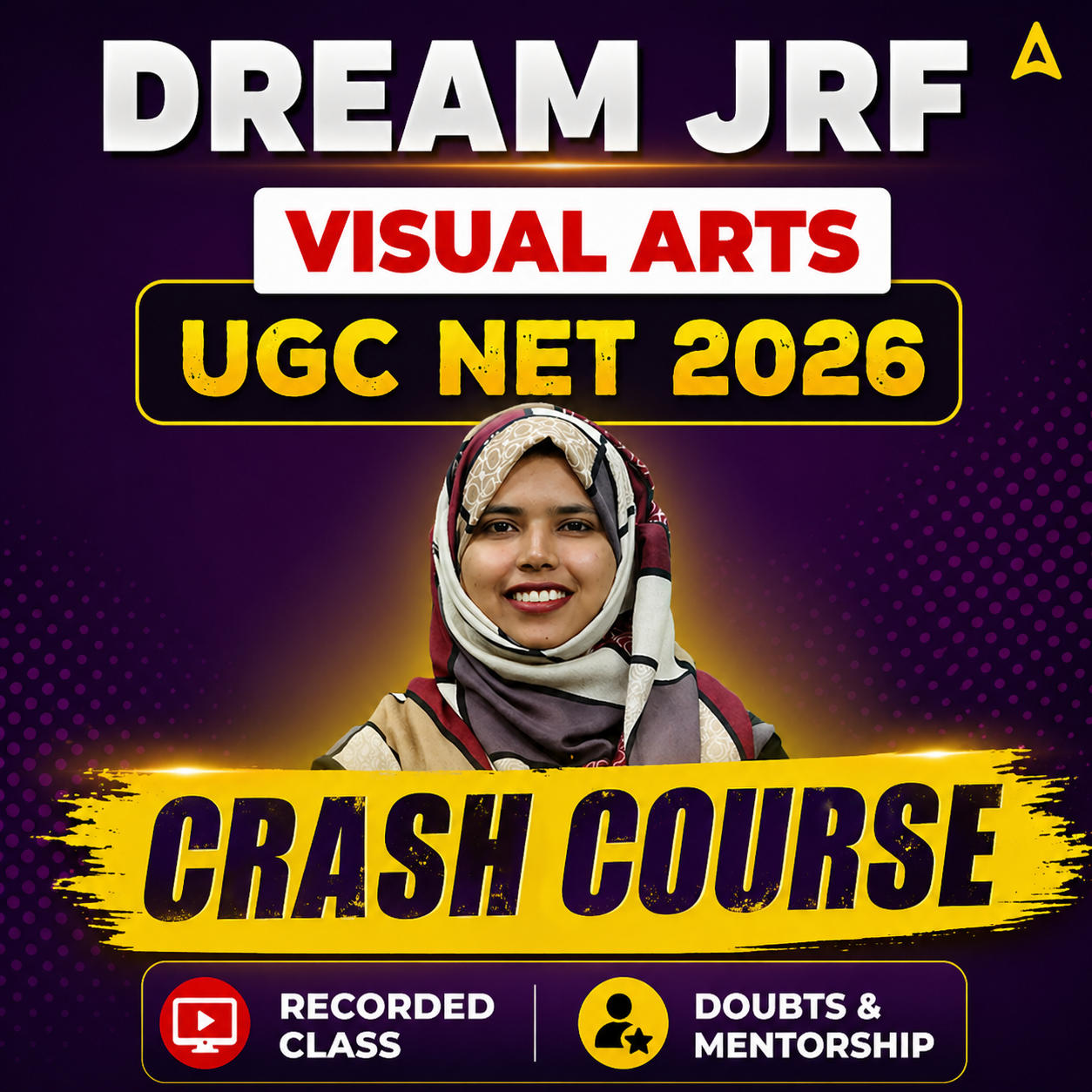DREAM JRF | UGC NET 2026 VISUAL ARTS CRASH COURSE | LIVE CLASS + RECORDED  CLASSES BY ADDA 247