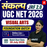 संकल्प JRF | UGC NET 2026 | Visual Arts Foundation Batch I Online Live Classes by Adda247
