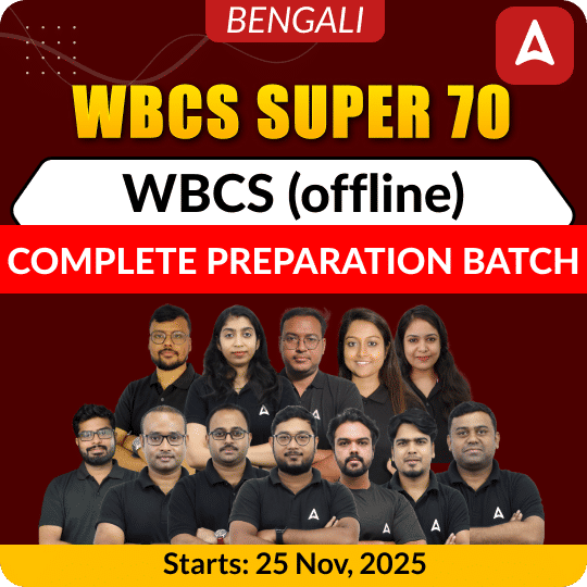 WBCS Super 70 || WBCS (Offline) Complete Preparation Batch || Classes by Adda247