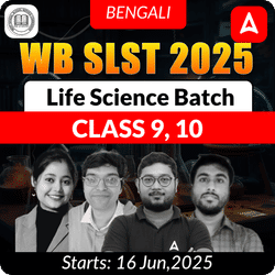 WB SLST 2025 Life science (Class IX - X) | Complete Live+ Recorded Classes By Adda247