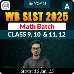 WB SLST 2025 Math (Class IX - X & XI-XII) | Complete Live+ Recorded Classes Bengali Medium Batch By Adda247