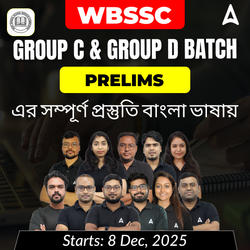 WBSSC Group C & Group D Batch | Complete Preparation Of Group C & D Preliminary Exam | Online Live + Recorded Class By Adda247