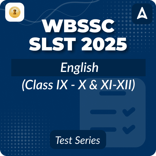 WBSSC SLST English (Class IX - X & XI-XII) Mock Test 2025