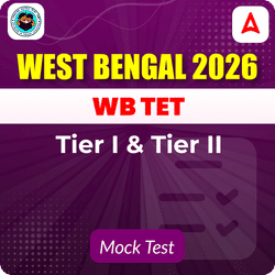 WB TET Mock (Paper I & Paper II) Mock Test 2026