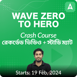 Wave ZERO to HERO Crash Course Complete Wave Preparation Batch | Online Live Classes by Adda 247