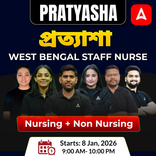Pratyasha প্রত্যাশা Foundation West Bengal Staff Nurse | Live + Recorded Batch by Adda247