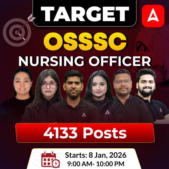 OSSSC Nursing Officer 4133 Posts | Online Live + Recorded Batch by Adda247