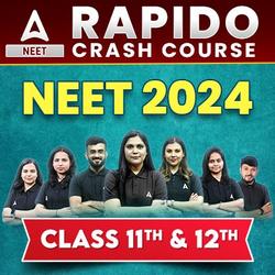 Rapido Crash Course for NEET 2024 - (Complete Class 11th & 12th) Based on Latest NEET Syllabus by NTA | Video Course by Adda 247