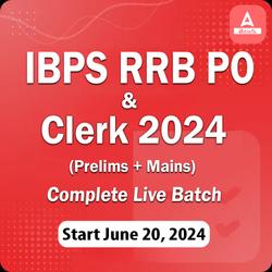 Mission IBPS RRB PO & Clerk 2024 | Prelims + Mains Complete Live Batch | Online Live Classes by Adda 247