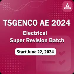 TSGENCO AE 2024 Electrical Super Revision Batch | Online Live Classes by Adda 247