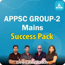 APPSC Group 2 Mains Success Pack I Preparation & Revision Complete Live + Recorded Batch By Adda247