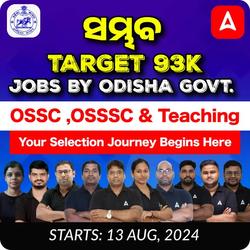 Target 93K Jobs by Odisha Govt. in OSSC OSSSC and Teaching Batch | Online Live Classes by Adda 247