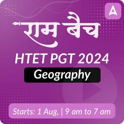 राम बैच (Ram Batch) for HTET PGT Geography 2024 | Online Live Classes by Adda 247