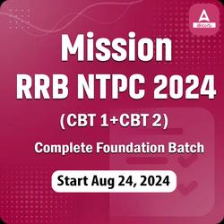 Mission RRB NTPC 2024 I Complete Foundation Batch for CBT1 & CBT2 | Online Live Classes by Adda 247