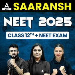 SAARANSH 12th Board + NEET Exam Prep | Online Live Coaching for NEET 2025 Aspirants by Adda 247