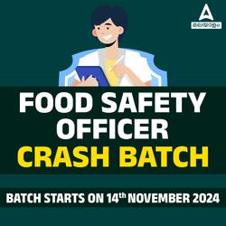 Food Safety Officer 2024 Crash  Batch | Online Live Classes by Adda 247