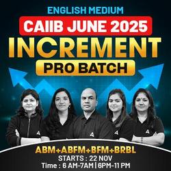 INCREMENT PRO BATCH | ABM+BFM+ABFM+BRBL | CAIIB JUNE 2025 | English Medium | Online Live Classes by Adda 247