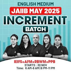 INCREMENT BATCH | IEIFS+AFM+RBWM+PPB | JAIIB MAY 2025 | English Medium | Online Live Classes by Adda 247