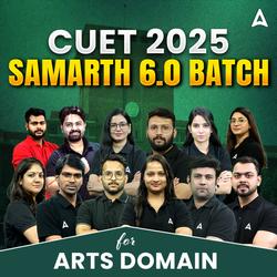 CUET 2025 Samarth 6.0 Arts Complete Batch | Language Test, Arts Domain & General Test | CUET Live Classes by Adda247