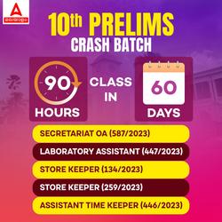 10TH PRELIMS CRASH BATCH-2 2024 | Online Live Classes by Adda 247