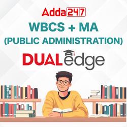 WBCS + MA Dual Edge | Achieve Master Degree in Public Administration with WBCS Preparation | Online Live Classes by Adda 247