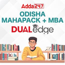 Odisha Mahapack + MBA Dual Edge | Achieve Your MBA While Preparing for OSSSC, OSSC, OPSC, and Other Competitive Exams By Adda 247